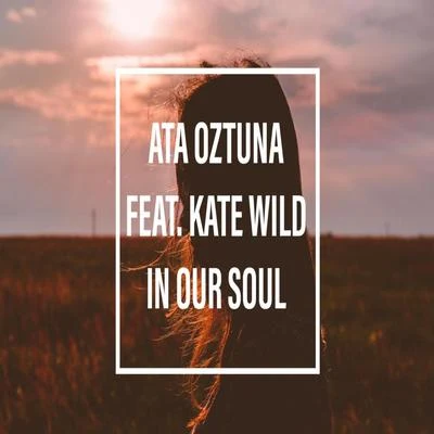 In Our Soul (feat. Kate Wild) 專輯 Kate Wild/Tom Hall