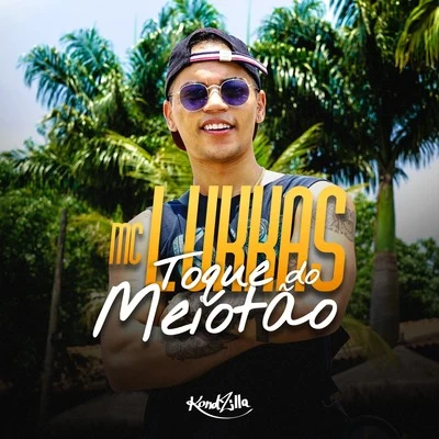 Toque do Meiotão 專輯 Alta Hits/MC Lukkas/MC Gustta