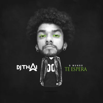 O Mundo Te Espera 專輯 IYFFE/DJ Thai/Wiktoria Kolosowa