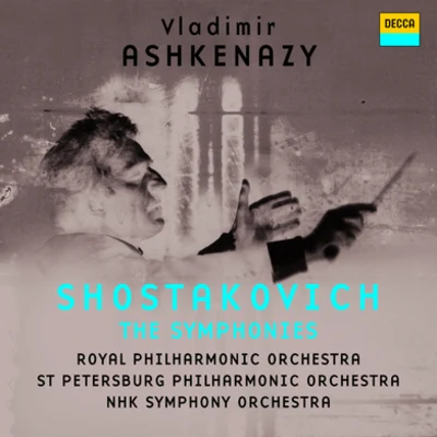 Vladimir Ashkenazy Shostakovich: The Symphonies