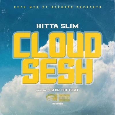 Cloud Sesh 专辑 Hitta Slim