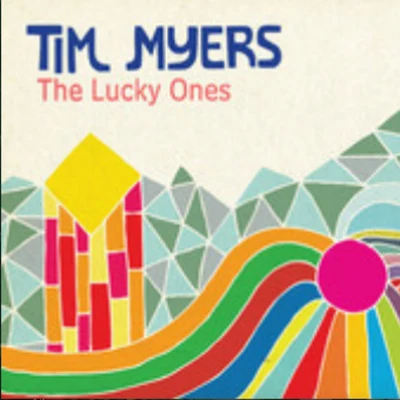 The Lucky Ones 專輯 Tim Myers