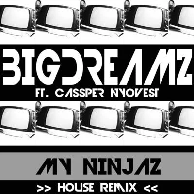 Cassper Nyovest My Ninjaz (House Remix) [feat. Cassper Nyovest]