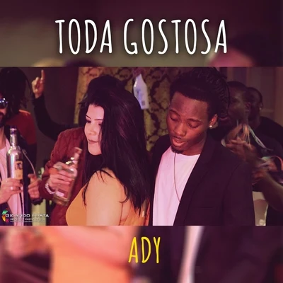 Toda Gostosa 专辑 Ady