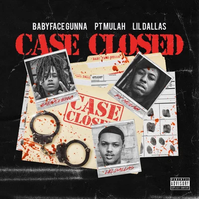 Case Closed (feat. P.T. Mulah & Lil Dallas) 專輯 BabyFace Gunna/P.T. Mulah