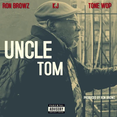 Uncle Tom 專輯 Ron Browz