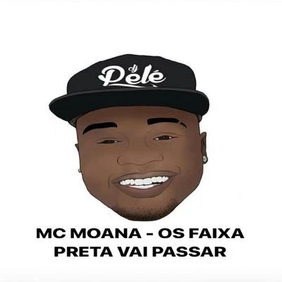 Os Faixa Preta Vai Passar 专辑 Adamovich/DJ Pelé