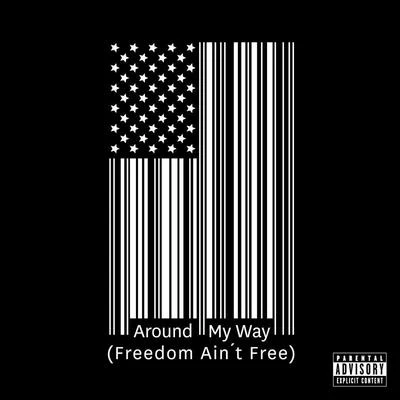 Lupe Fiasco Around My Way (Freedom Aint Free)