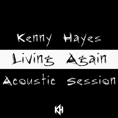 Living Again 專輯 Kenny Hayes/Connor McKeown