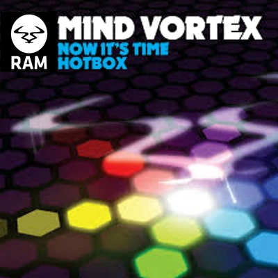 Now Its TimeHot Box 专辑 Mind Vortex/Adam F