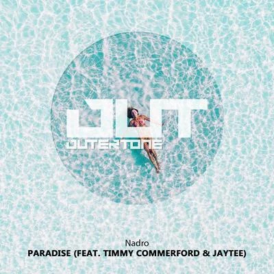 Paradise (feat. Jaytee) 專輯 Nadro/DigitalTek