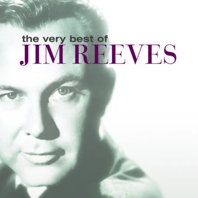 The Very Best Of Jim Reeves 专辑 Jim Reeves