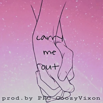 PRCPRC Varon Carry Me Out(prod.by PRC CoozyVixon)