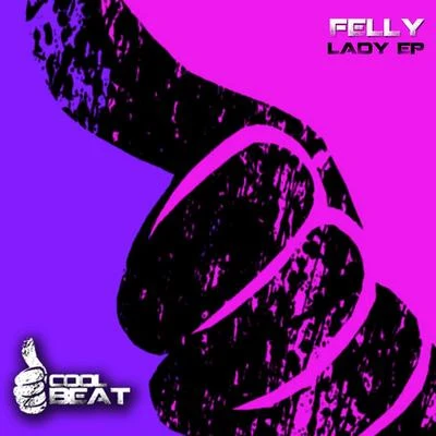 Lady - EP 專輯 Felly