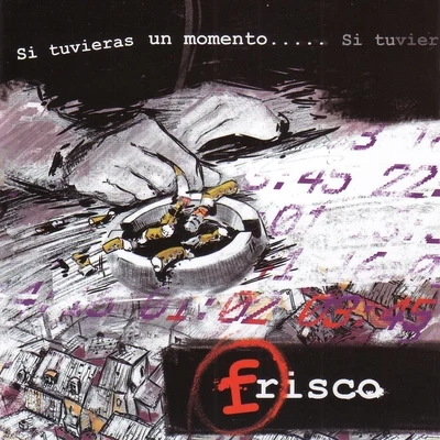 Si Tuvieras un Momento… 專輯 Frisco