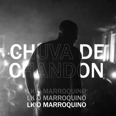 Chuva de Chandon 专辑 Pineapple StormTv/LK O Marroquino