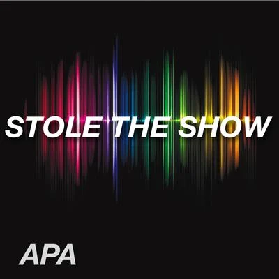 Stole the Show (Single Version) 专辑 Dj Raul Manso/Apa