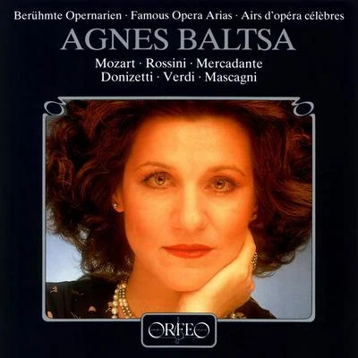 Opera Arias (Mezzo-Soprano): Baltsa, Agnes - MOZART, W.A.ROSSINI, G.MERCADANTE, S.VERDI, G.MASCAGNI, P. 專輯 Agnes Baltsa