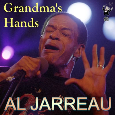 Al Jarreau Grandmas Hands