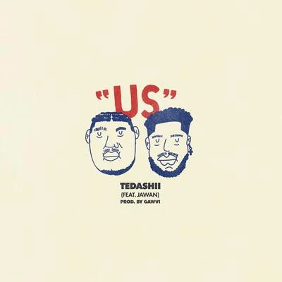 Us 專輯 Tedashii/NewSong