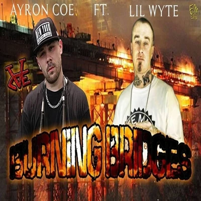 Burning Bridges (feat. Lil Wyte) 專輯 Lil Wyte/Dat Dozier