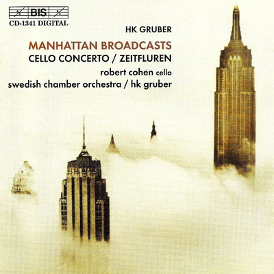 GRUBER, H.K.: Manhattan BroadcastsCello ConcertoZeitfluren (Timescapes) 專輯 Robert Cohen