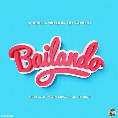 Bailando 專輯 El Joey/Marie La Melodia del Genero