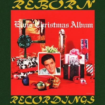 Elvis&#x27; Christmas Album (HD Remastered) 专辑 Elvis Presley