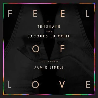 Feel Of Love 專輯 Milo Greene/Tensnake