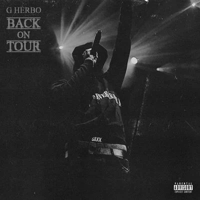 Back on Tour 專輯 G Herbo/Lil 40