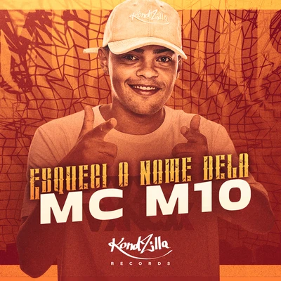 Esqueci o Nome Dela 專輯 MC M10/Dj Lello