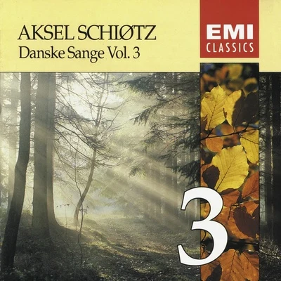 Danske Sange Vol.3 專輯 Aksel Schiøtz