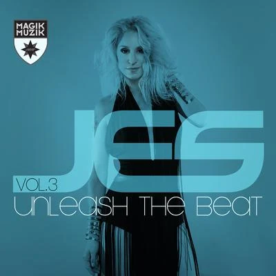 Unleash the Beat 3 專輯 JES/Solis & Sean Truby