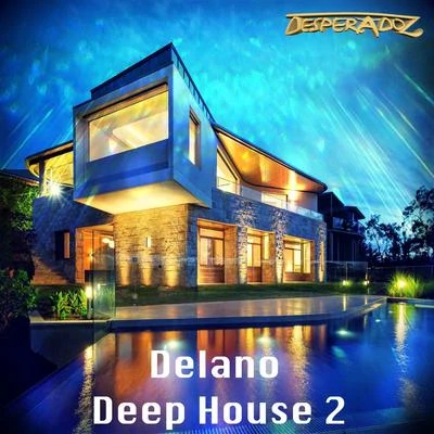 Deep House 2 专辑 Enrique Calvetty/Delano