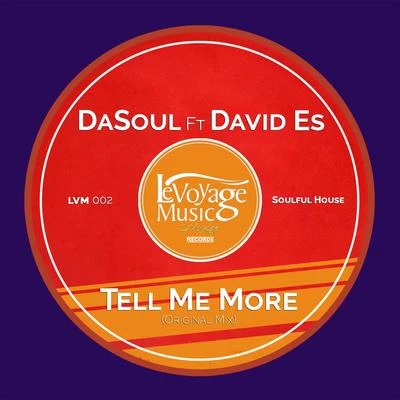 Tell Me More 专辑 DaSoul/David Es