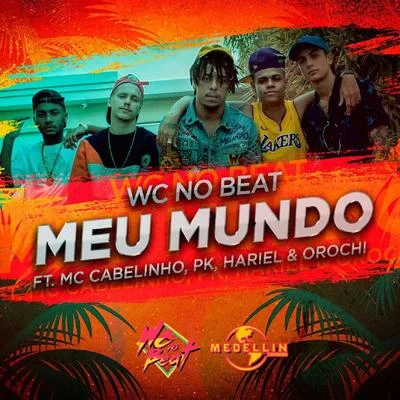 Meu Mundo 專輯 Wc No Beat