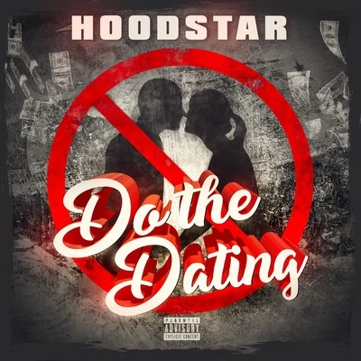 Do The Dating 专辑 HoodStar/Thre4t