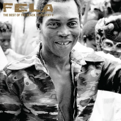 The Best Of The Black President 2 專輯 Fela Kuti