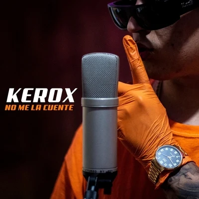 No Me la Cuente 專輯 Kerox/Lefty Sm