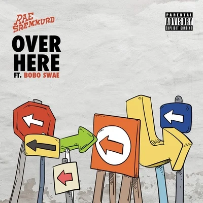 Over Here 專輯 Rae Sremmurd