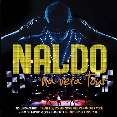 Naldo Benny Na Veia Tour (Deluxe Version)