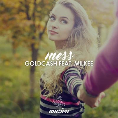 Mess 專輯 Milkee/Goldcash