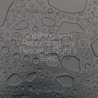 Soothing Rain Recordings - a Peaceful Nights Sleep 專輯 Brown Noise/White Noise/Pink Noise