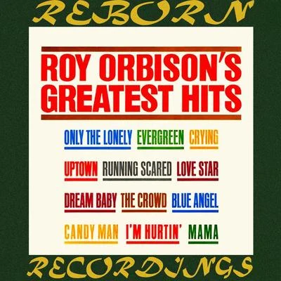 Roy Orbison Roy Orbison's Greatest Hits (HD Remastered)