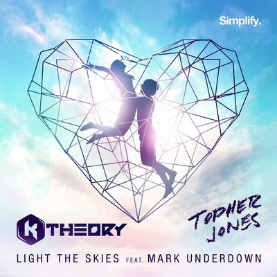 Light The Skies 专辑 K Theory