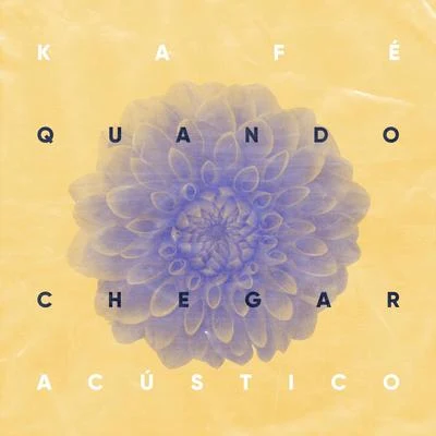 Quando Chegar (Acústico) 專輯 Kafé/Gloria Groove