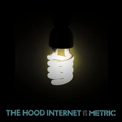 The Hood InternetFreddie GibbsClass Actress The Hood Internet vs Metric