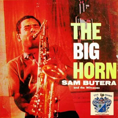 The Big Horn 专辑 Sam Butera