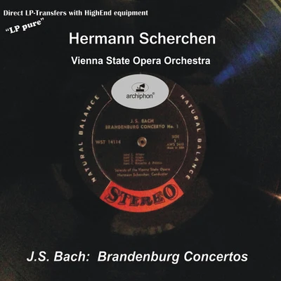 BACH, J.S.: Brandenburg Concertos Nos. 1-6 (LP Pure, Vol. 8) (Vienna State Opera Orchestra, Scherchen) (1960) 專輯 Hermann Scherchen