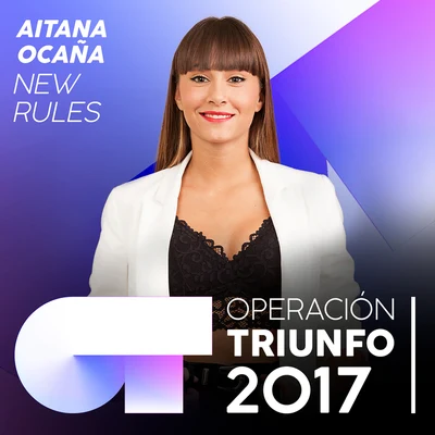 New Rules (Operación Triunfo 2017) 專輯 Aitana/Morat